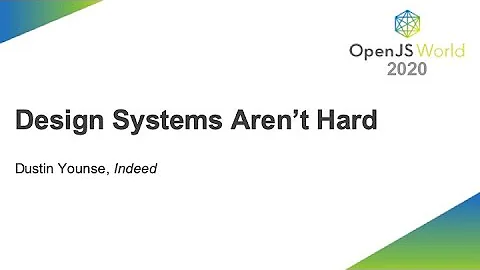 Design Systems Arent Hard  - Dustin Younse, Indeed