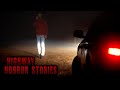 3 More Horrifying True Highway Scary Stories