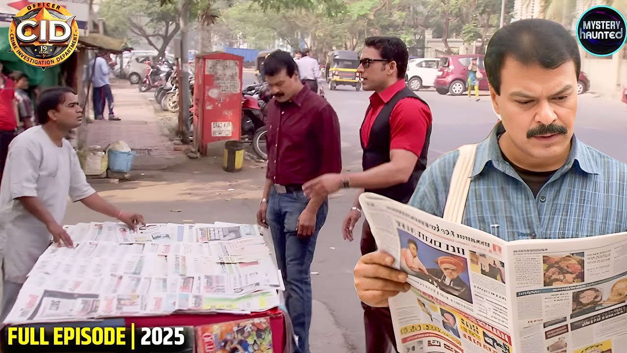 रोड पर अखबार बेचने वाला बनकर सचिन और फ्रेडी ने गुन्हेगार को पकड़ा || CID Latest Episode 2025 || CID