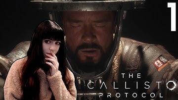 VIBES FROM DEAD SPACE - The Callisto Protocol - Part 1