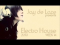 Electro house 2013 14 jay de laze