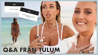 Q&A FRÅN TULUM