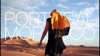 Portugal & Morocco - A 4k travel film