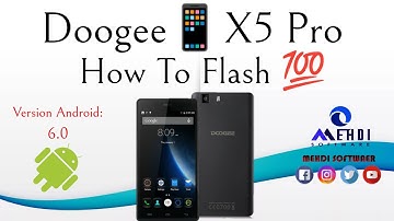 Doogee📱X5 Pro  How To Flash💯طريقة عمل الفلاش