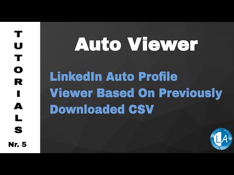 Linkedln Auto Profile Viewer  - CSV Based Profile View