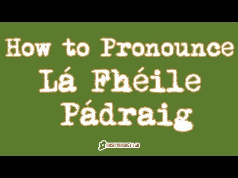 ☘️ How to Pronounce Lá Fhéile Pádraig