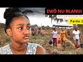 EWÕ NU BLANUI Part 2 IBO FILM VERSION EWE 