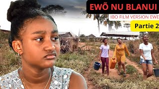EWÕ NU BLANUI  Part 2 IBO FILM VERSION EWE