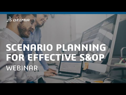 webinar:-scenario-planning-for-effective-s&op-|-delmia-quintiq