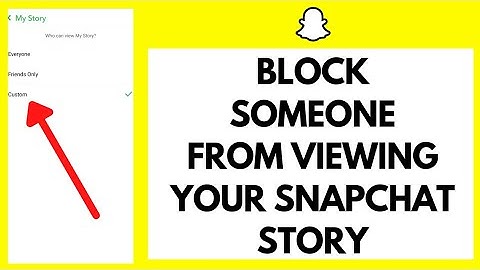 How to Block People From Viewing Your Snapchat Story (Quick & Easy!)