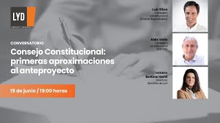 Conversatorio “Consejo Constitucional: primeras aproximaciones al anteproyecto”