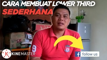 Tutorial Kinemaster ⭐ Membuat Lower Third Sederhana