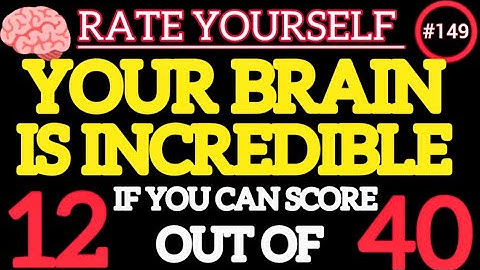 Your Mental Sharpness Is Incredible—Can You Pass This Quiz?” Quiz #149