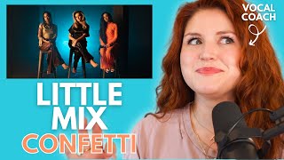 LITTLE MIX I Confetti I Vocal Coach Reacts