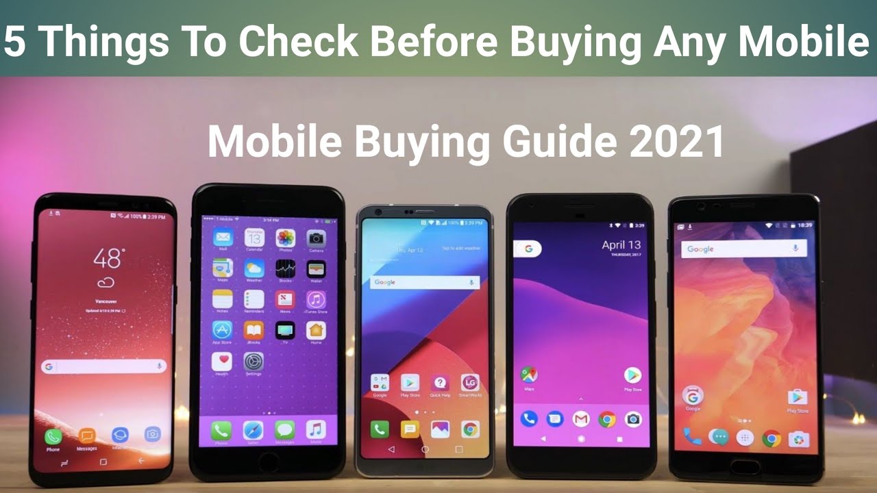 Best Mobile Buying Guide 2021 | 5 Things to remember Before Buying Mobile | Tips to Buy Best Mobile
