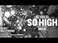 Capture de la vidéo Wiz Khalifa - So High Ft. Ghost Loft [Official Audio]