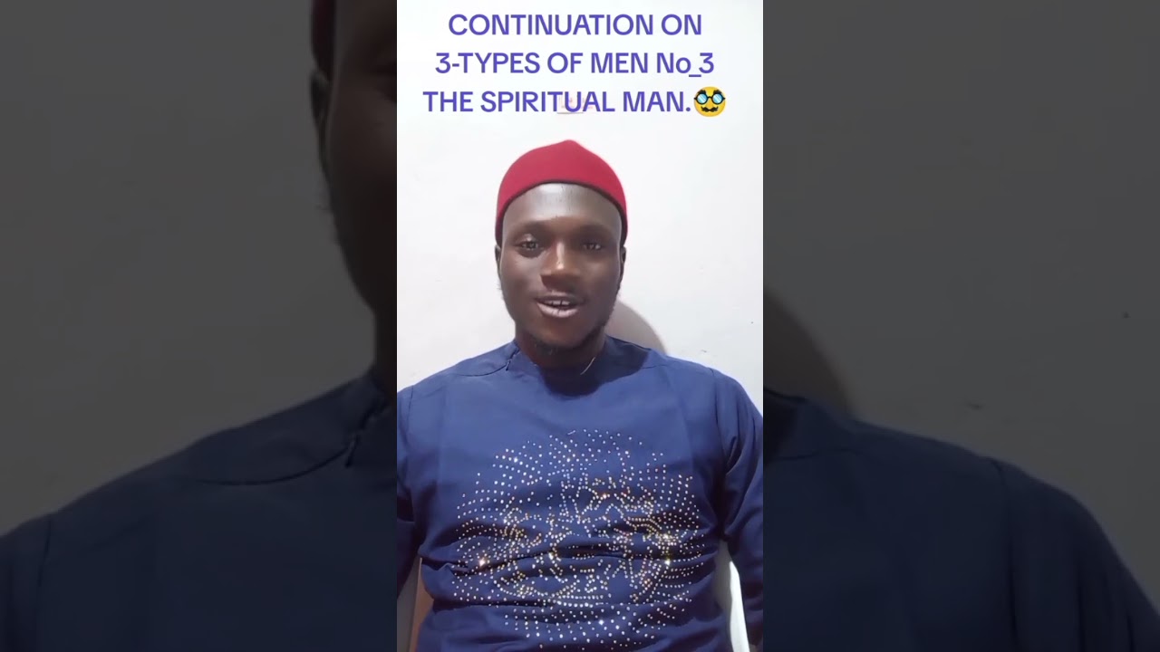 3 TYPES OF MEN...No_3 THE NATURAL MAN.🥸