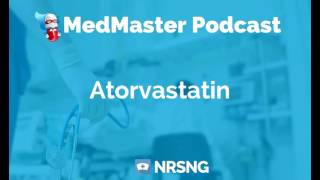 Atorvastatin Nursing Considerations, Side Effects, and Mechanism of Action Pharmacology for Nurses