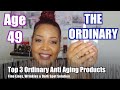 Top 3 Ordinary Anti Aging Skincare, Fine Lines, Wrinkles & Dark spots, Hyper-pigmentation | Over 45