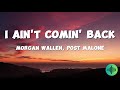 Morgan Wallen Post Malone I Ain T Comin Back Official Cover Lyric mp3