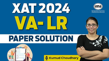 XAT 2024 VA & LR Solution | XAT 2024 Solved Paper | XAT 2024 Paper Solution | Kumud Choudhary