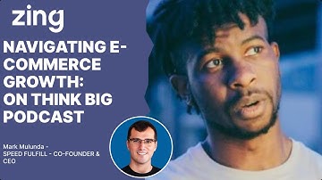Navigating E-commerce Growth: A Conversation with Mark Mulunda, CEO | Think Big With Dan & Qasim