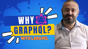 1. Why Graphql with Laravel? | Building GraphQL APIs with Laravel