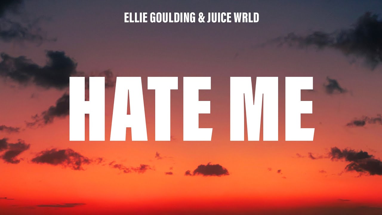 Watch Ellie Goulding, Juice WRLD - Hate Me (Lyrics) on YouTube Watch Ellie Goulding, Juice WRLD - Hate Me (Lyrics) on YouTube