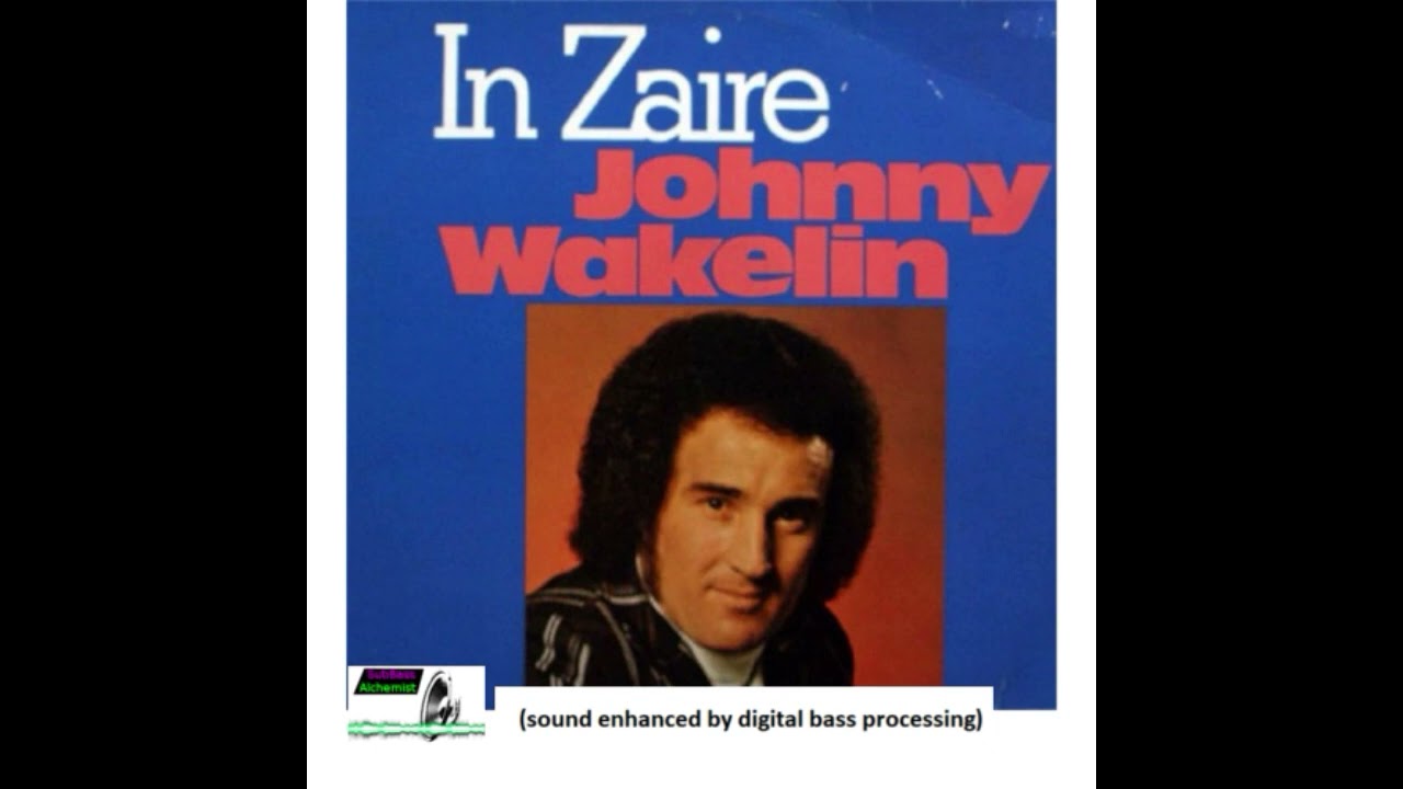 Johnny Wakelin - In Zaire (extended bass)