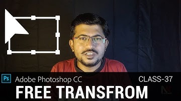 How to Properly use Free Transform in Adobe Photoshop CC Latest in Hindi Class-37