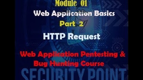 01-Module Web Application Basics| Part 2. HTTPS Request | Web Application Pentesting & Bug Hunting