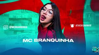Video thumbnail of "MC Branquinha - Bota Me Coloca X Me Machuca (DJBiel)"