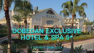 : Dobedan Exclusive Hotel & SPA 5*  , .  2025 .   . 