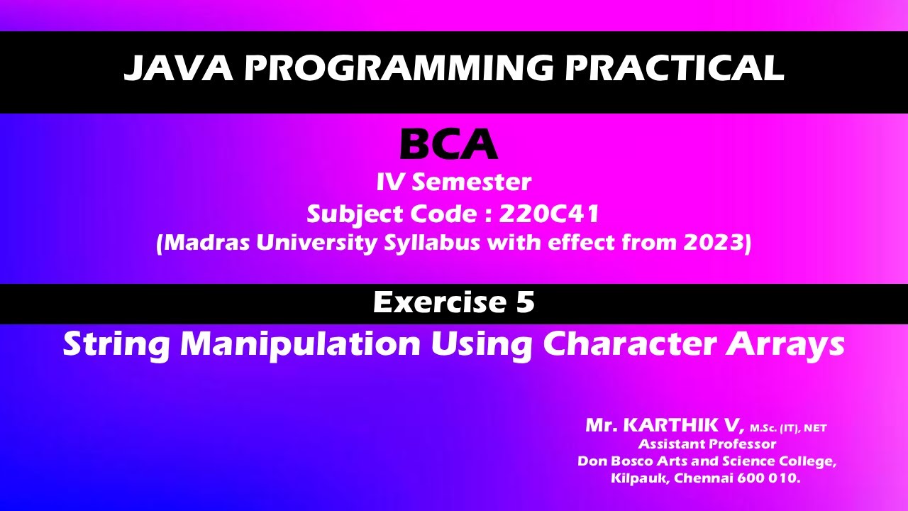 Java Code 5 : String Manipulation Using Character Arrays