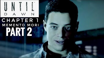 Until Dawn | Chapter 1 | Memento Mori |  With Funny Voice Over | Part 2