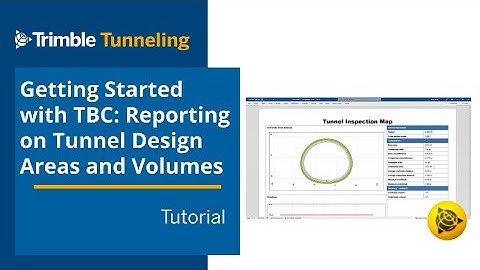 Getting Started with TBC: Generating Tunnel Design Reports with Areas and Volumes