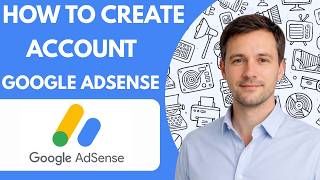 How to Create Google AdSense Account Full Guide 2026
