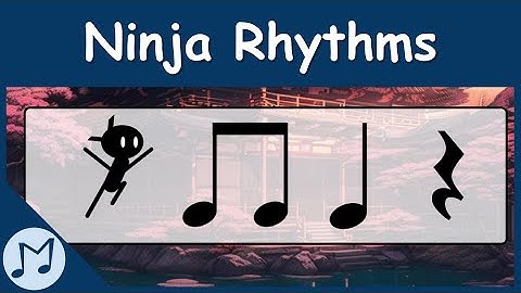 Ninja Rhythms 1 (Quarter Notes, Eighth Notes, Quarter Rest)