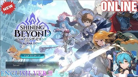SHINING BEYOND (ENG) 2020 Online Early-Access Android-Gameplay
