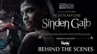 SINDEN GAIB - Behind The Scene