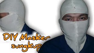 Cara membuat masker sungkup ( masker ninja)