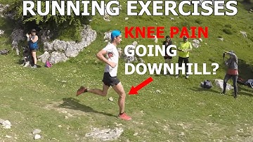 Running Exercises: Pain with Downhill Running?