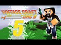 MINECRAFT UHC (VintageCraft) - EP05