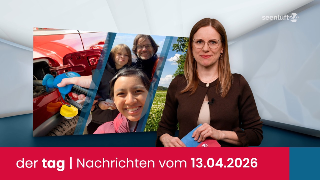 der tag | Die Nachrichten vom 13.04.2026