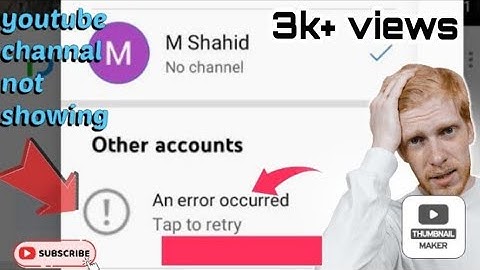 YouTube Error Occurred || YouTube Account switch Problem || YouTube Other Accounts Not Showing