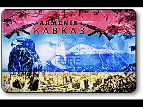 •••• KAVKAZ •••• Armenia !!!