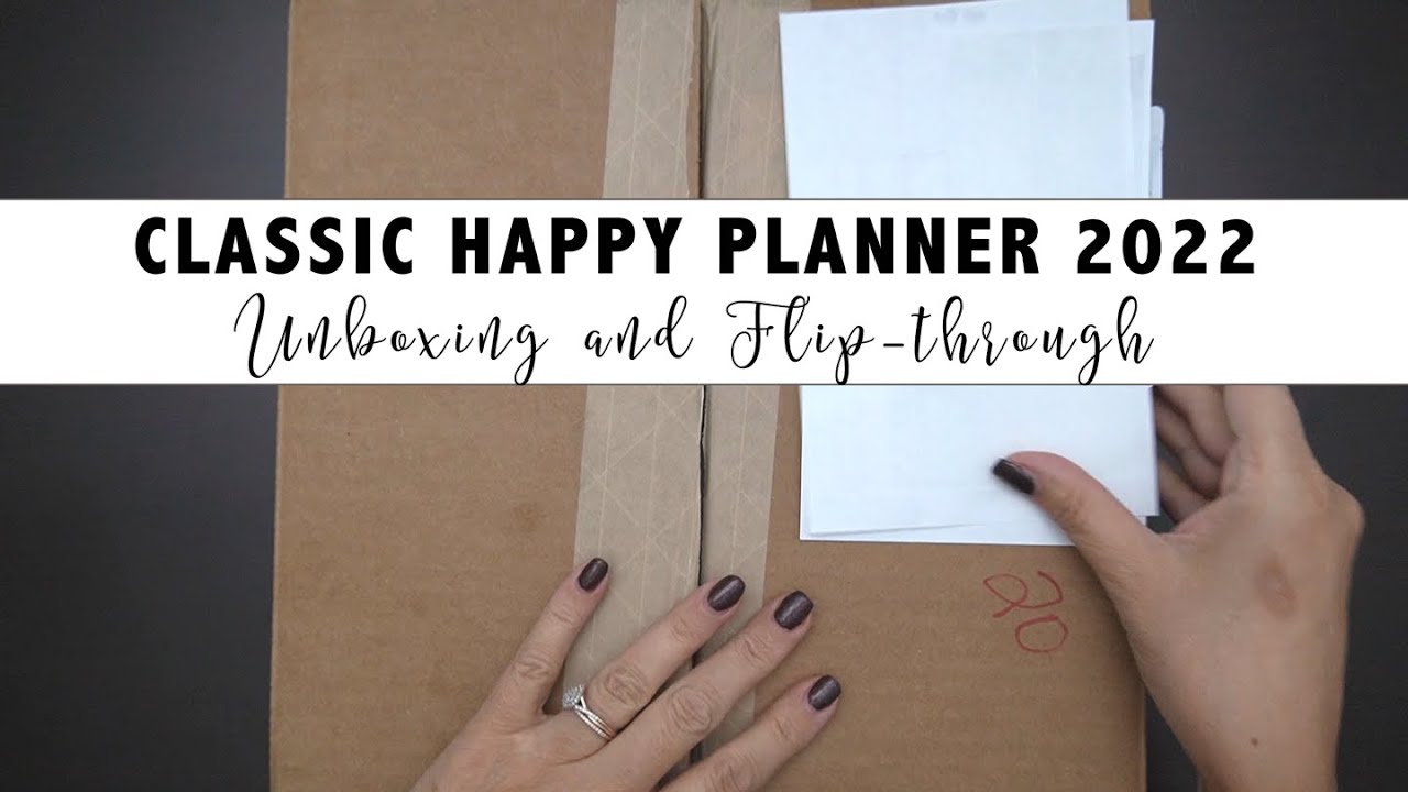 ***UNBOXING***  2022 CLASSIC HAPPY PLANNER - **Flip through**