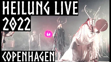 HEILUNG LIVE 2022 Copenhagen