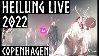 HEILUNG LIVE 2022 Copenhagen