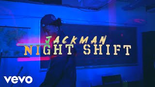 Nveem Jackman Night Shift